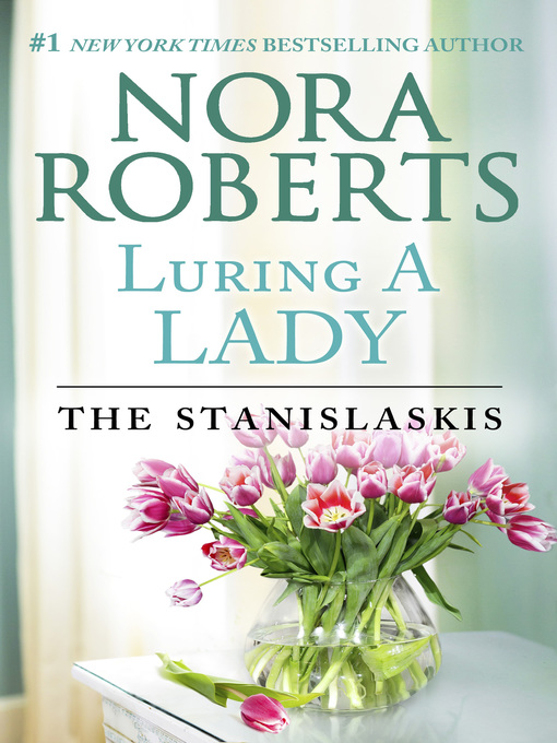 Title details for Luring a Lady by Nora Roberts - Wait list